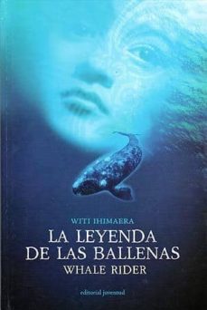 Libro, Audiolibro La Leyenda De Las Ballenas (Whale Rider) La Leyenda De Las Ballenas (Whale Rider)