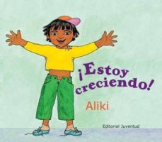 Libro, Audiolibro ¡Estoy Creciendo! ¡Estoy Creciendo!