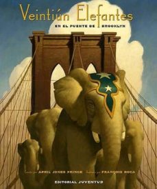 Libro, Audiolibro Veintiun Elefantes En El Puente De Brooklyn Veintiun Elefantes En El Puente De Brooklyn
