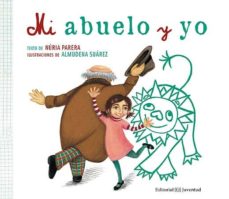 Libro, Audiolibro Mi Abuelo Y Yo : Cuento Sobre El Duelo Mi Abuelo Y Yo : Cuento Sobre El Duelo