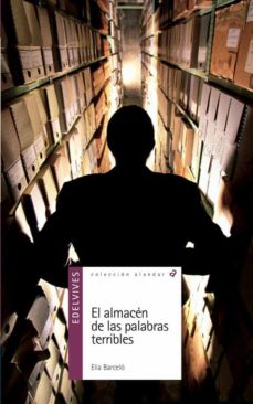 El Almacen De Las Palabras Terribles
