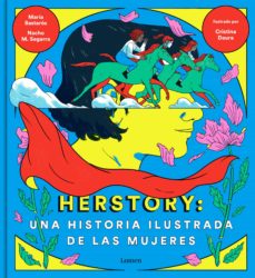 Libro, Audiolibro Herstory: Una Historia Ilustrada De Las Mujeres Herstory: Una Historia Ilustrada De Las Mujeres