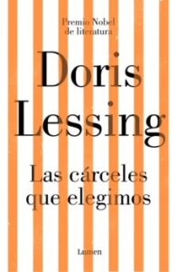Las Cárceles Que Elegimos