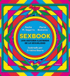 Libro, Audiolibro Sexbook: Una Historia Ilustrada De La Sexualidad Sexbook: Una Historia Ilustrada De La Sexualidad