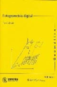 Libro, Audiolibro Fotogrametria Digital (Geomatica Vol. I) Fotogrametria Digital (Geomatica Vol. I)