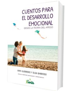 Cuentos Para El Desarrollo Emocional Desde La Teoría Del Apego