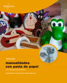 Aprender Manualidades Con Pasta De Papel
