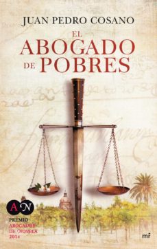 Libro, Audiolibro El Abogado De Pobres (Premio Abogados 2014) El Abogado De Pobres (Premio Abogados 2014)