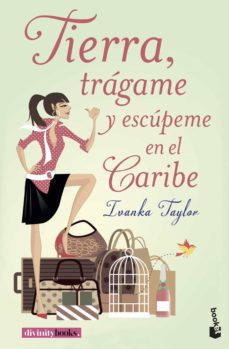 Libro, Audiolibro Tierra, Tragame Y Escupeme En El Caribe Tierra, Tragame Y Escupeme En El Caribe