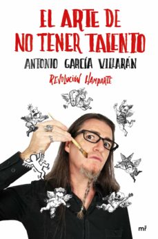 Libro, Audiolibro El Arte De No Tener Talento. Revolución Hamparte El Arte De No Tener Talento. Revolución Hamparte