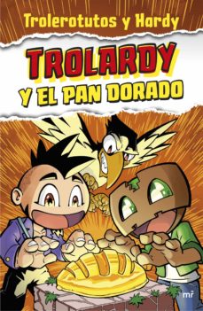 Libro, Audiolibro Trolardy 1.Trolardy Y El Pan Dorado Trolardy 1.Trolardy Y El Pan Dorado