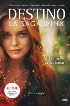 Libro, Audiolibro Destino: La Saga Winx 1 - El Camino De Las Hadas Destino: La Saga Winx 1 - El Camino De Las Hadas