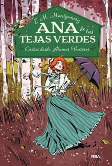 Ana De Las Tejas Verdes 7 - Cartas Desde Álamos Ventosos