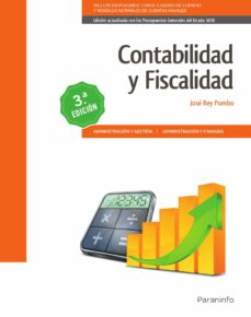 Contabilidad Y Fiscalidad (3ª Edición) 2018
