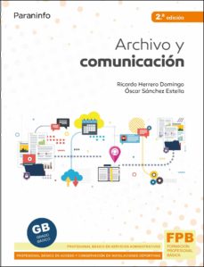 Archivo Y Comunicacion (2ª Ed.)