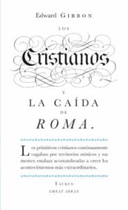 Los Cristianos Y La Caida De Roma (Great Ideas)