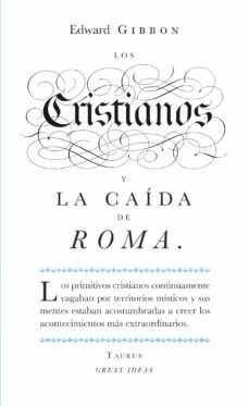 Los Cristianos Y La Caida De Roma (Great Ideas)