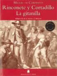 La Gitanilla ; Rinconete Y Cortadillo