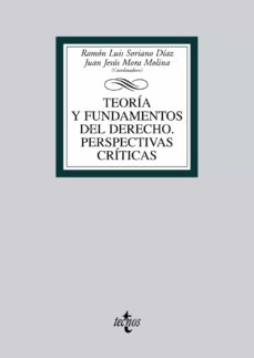 Teoria Y Fundamentos Del Derecho: Perspectivas Criticas