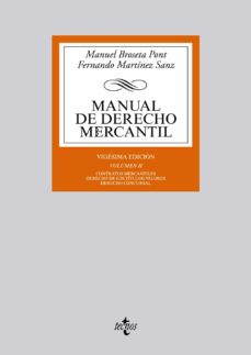 Manual De Derecho Mercantil. Volumen Ii. Contratos Mercantiles. D Erecho Concursal (20ª Ed.)