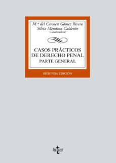 Casos Practicos De Derecho Penal: Parte General (2ª Ed.)
