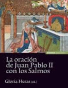 Libro, Audiolibro La Oracion De Juan Pablo Ii Con Los Salmos La Oracion De Juan Pablo Ii Con Los Salmos