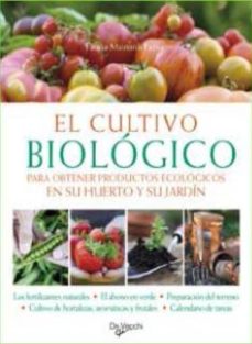 Libro, Audiolibro El Cultivo Biologico El Cultivo Biologico