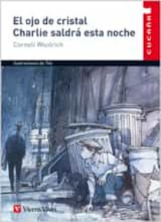 El Ojo De Cristal, Charlie Saldra Esta Noche, Educacion Primaria