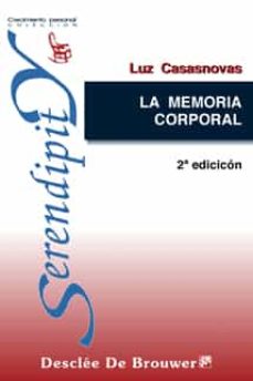 La Memoria Corporal: Bases Teoricas De La Diafreoterapia