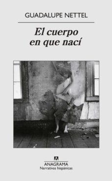 El Cuerpo En Que Nací