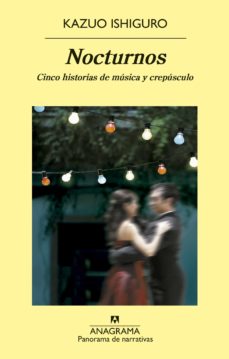 Nocturnos: Cinco Historias De Musica Y Crepusculo