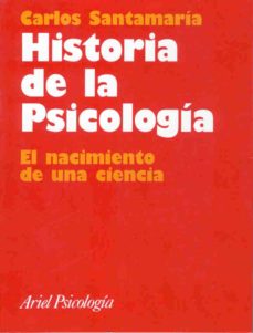 Historia De La Psicologia: El Nacimiento De Una Ciencia