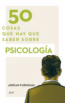 50 Cosas Que Hay Que Saber Sobre Psicología