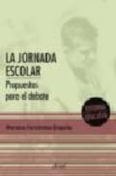 La Jornada Escolar: Propuestas Para El Debate (1ª Ed.)