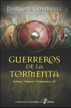 Guerreros De La Tormenta (Sajones, Vikingos Y Normandos Ix)