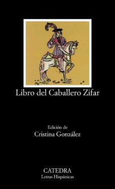Libro Del Caballero Zifar (3ª Ed.)