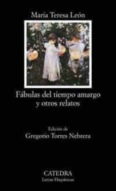 Fabulas Del Tiempo Amargo Y Otros Relatos