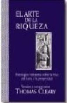 Libro, Audiolibro El Arte De La Riqueza: Estrategias Milenarias Sobre La Etica Del Exito Y La Prosperidad El Arte De La Riqueza: Estrategias Milenarias Sobre La Etica Del Exito Y La Prosperidad