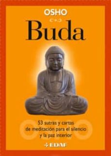 Buda. 53 Sutras Y Cartas De Meditacion Para El Silencio Y La Paz Interior