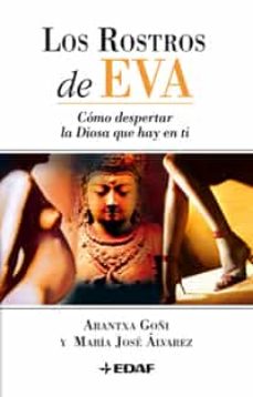 Libro, Audiolibro Los Rostros De Eva: Como Despertar La Diosa Que Hay En Ti Los Rostros De Eva: Como Despertar La Diosa Que Hay En Ti