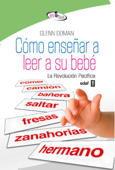 Como Enseñar A Leer A Su Bebe: La Revolucion Pacifica