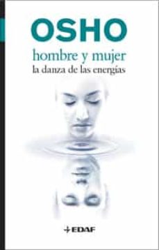 Hombre Y Mujer, La Danza De Las Energias