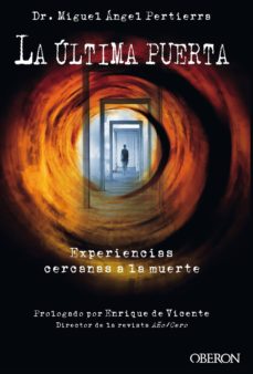 Libro, Audiolibro La Última Puerta. Experiencias Cercanas A La Muerte La Última Puerta. Experiencias Cercanas A La Muerte