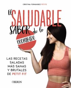 Libro, Audiolibro El Saludable Sabor De Lo Prohibido. Petit Fit El Saludable Sabor De Lo Prohibido. Petit Fit