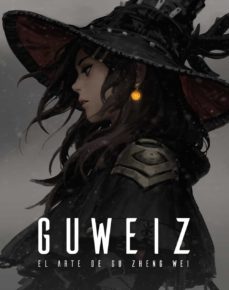 Guweiz: El Arte De Gu Zheng Wei (Espacio De Diseño)