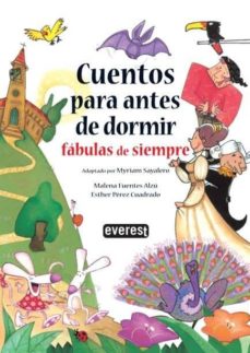 Cuentos Para Antes De Dormir: Fabulas De Siempre