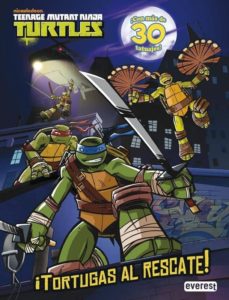 Tortugas Ninja: ¡Tortugas Al Rescate!: Libro De Colorear Y Activi Dades Con Mas De 30 Tatuajes