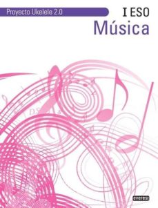 Libro, Audiolibro Musica I Eso. Proyecto Ukelele 2.0 Musica I Eso. Proyecto Ukelele 2.0