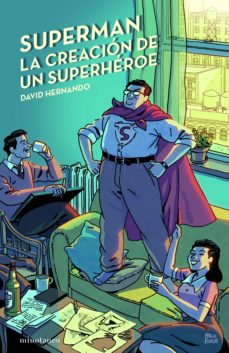 Libro, Audiolibro Superman, La Creacion De Un Superheroe Superman, La Creacion De Un Superheroe