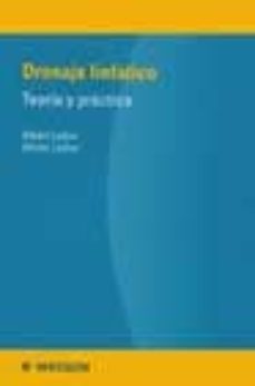 Drenaje Linfatico: Teoria Y Practica
